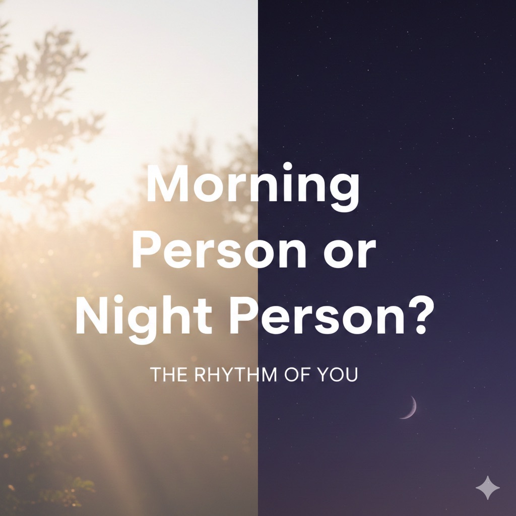 Vertical graphic showing sunrise on one side and night sky on the other to represent a morning vs a night person.
