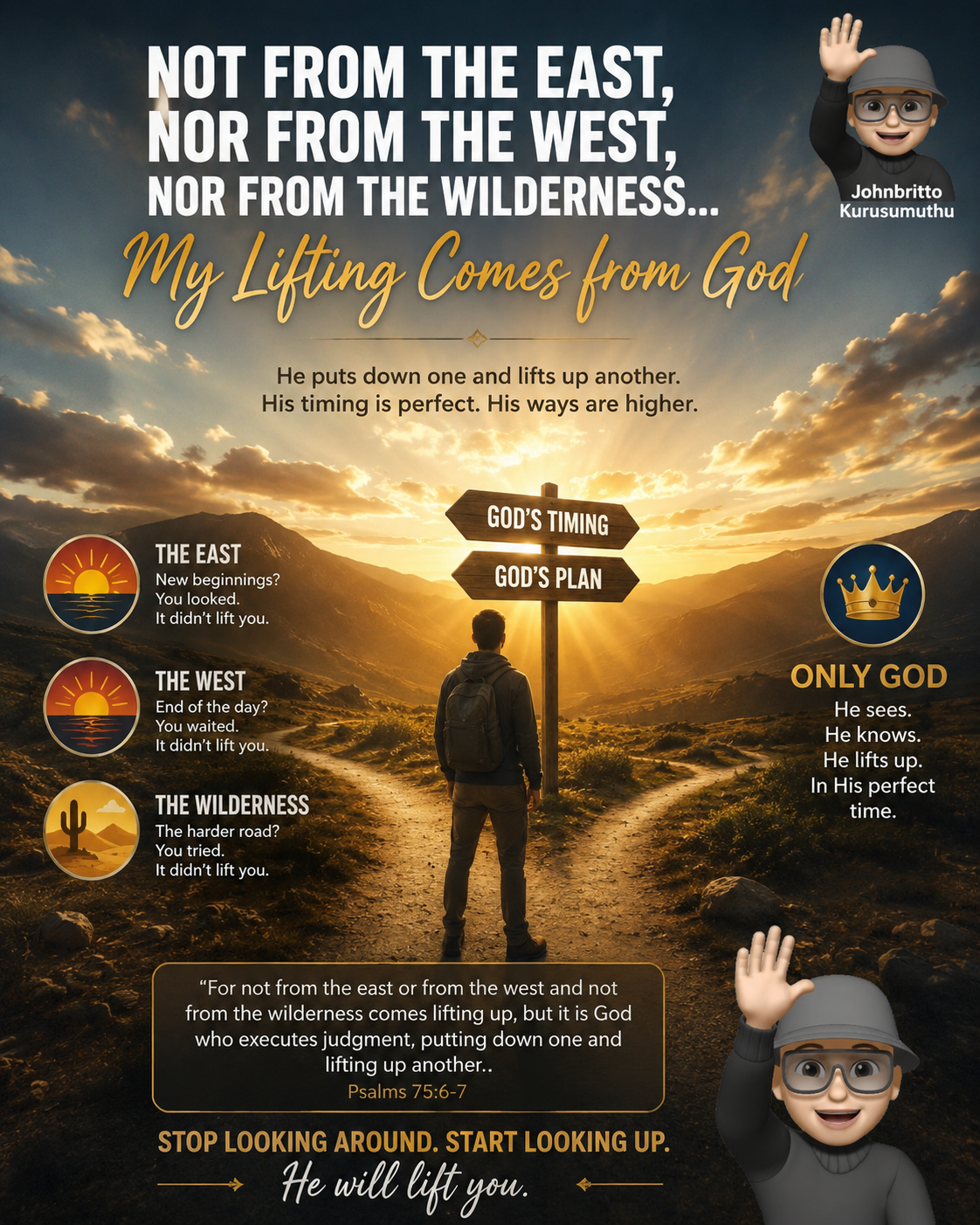 Inspirational Christian poster featuring a man at a crossroads, trusting God’s timing, from Psalm 75:6-7.